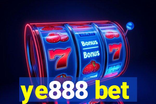 ye888 bet